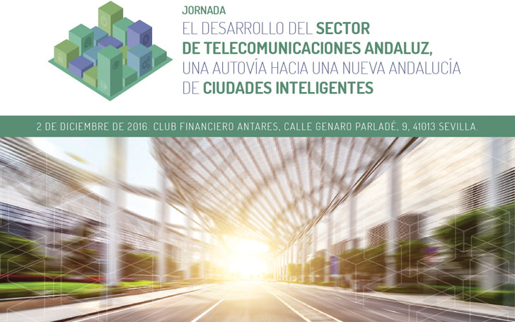 Cartel de la Jornada sobre Telecomunicaciones y Ciudades Inteligentes en Andalucía