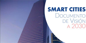 Documento de Visión a 2030, GICI – Grupo Interplataformas de Ciudades Inteligentes, Smart Cities
