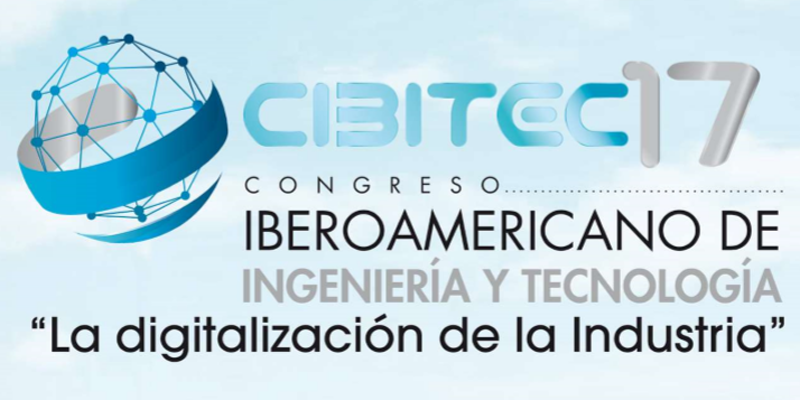 CIBITEC17 abordará la digitalización de la Industria los próximos 18 y 19 de mayo en Madrid.