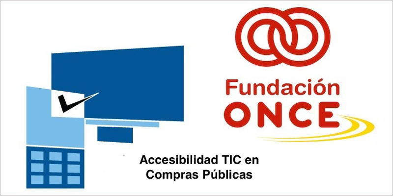 El curso online sobre Accesibilidad TIC en Compras Públicas de la Fundación ONCE está disponible desde este lunes.