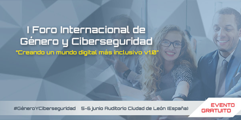 INCIBE organiza el I Foro Internacional de Género y Ciberseguridad los días 5 y 6 de junio