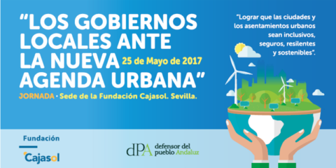 Jornada sobre los Gobiernos Locales ante la Nueva Agenda Urbana en Sevilla
