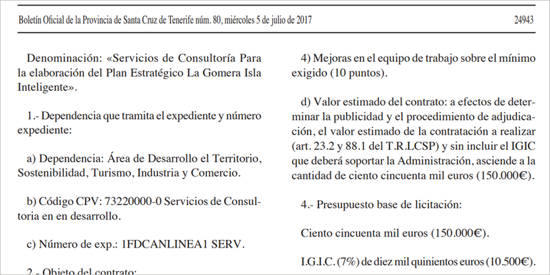 Licitación de servicios de consultoría para la elaboración del Plan Estratégico La Gomera Isla Inteligente, publicada en el BOP del 5 de julio de 2017.