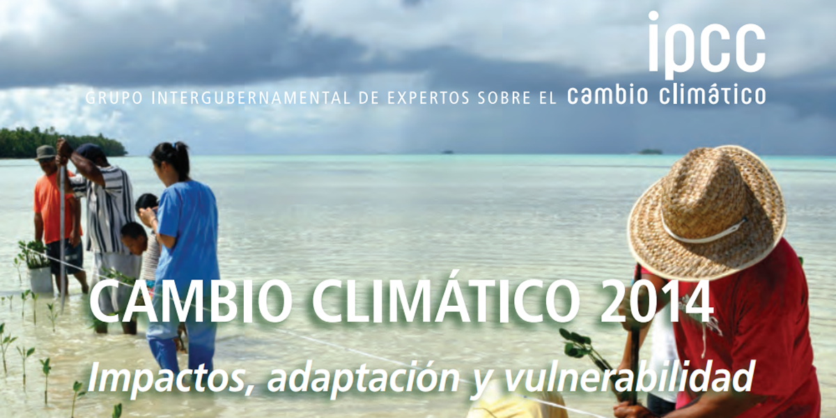 El Grupo Intergubernamental De Expertos Sobre Cambio Climatico Busca Expertos Para Su Informe De Evaluacion Esmartcity