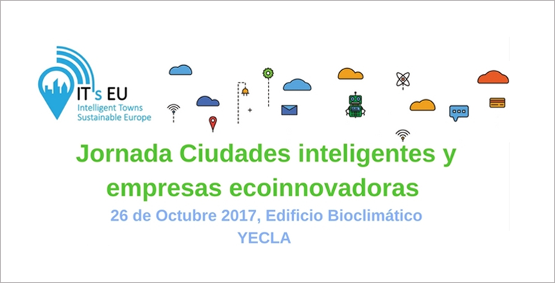 La Jornada 'Ciudades inteligentes y empresas ecoinnovadoras' forma parte del proyecto IT'S EU sobre smart cities y sostenibilidad y tendrá lugar este viernes en Yecla (Murcia).