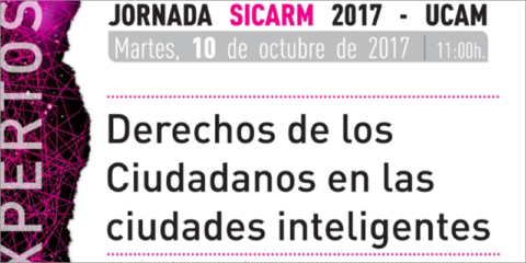 Jornada sobre Derechos de los Ciudadanos en las Ciudades Inteligentes en Murcia