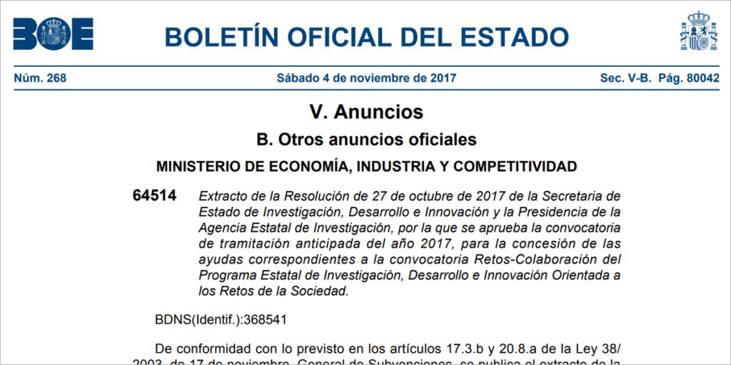 Publicación en el BOE de la Convocatoria Retos-Colaboración 2017 que abre plazo de recepción de solicitudes del 14 de noviembre al 13 de diciembre, con un presupuesto de casi 400 millones de euros.