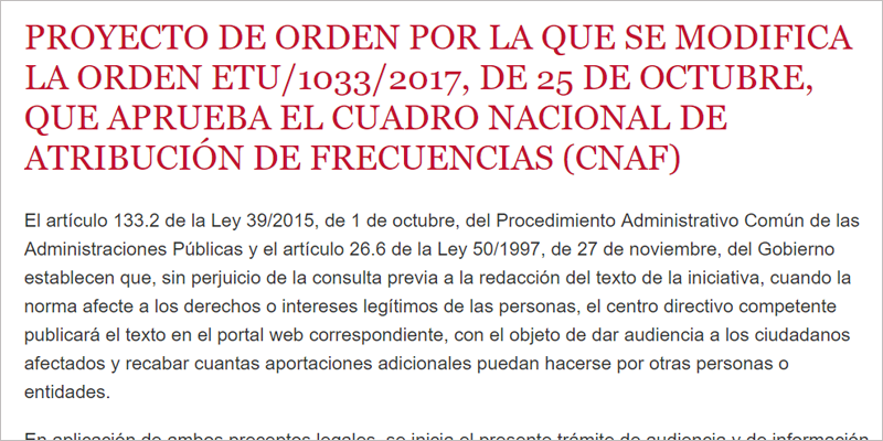 El proceso de licitación de las bandas de frecuencia 5G, identificada entre 3,4-3,8 GHz en la Unión Europea, ha comenzado en España con la publicación de la propuesta de MINETAD a audiencia pública hasta el 14 de marzo.