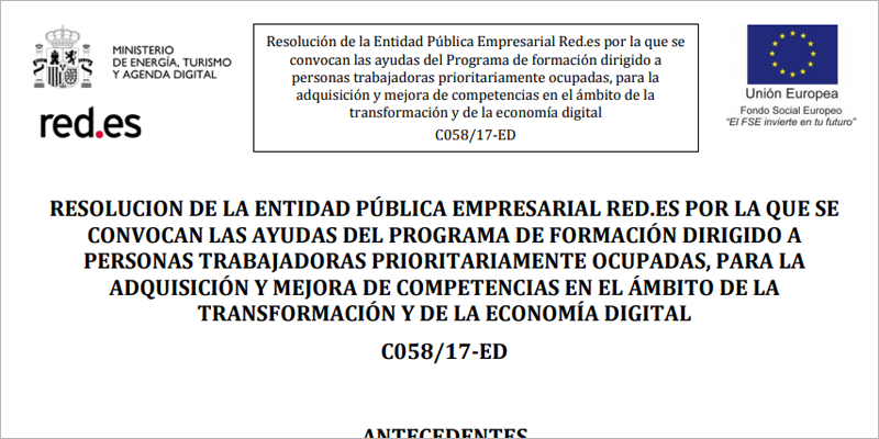 Resolución de Red.es de la convocatoria del “Programa de ayudas para impulsar la formación continua y mejora de la empleabilidad en el ámbito de las TIC y de la economía digital".