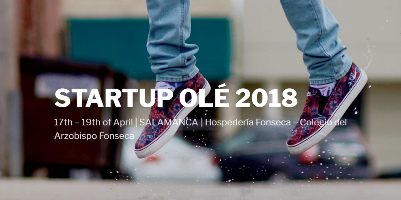 Startup Olé 2018 se está celebrando desde este martes 17 de abril hasta este jueves, 19 de abril, en Salamanca.