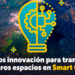 La Universidad de Chile busca ideas para desarrollar ciudades inteligentes con la convocatoria «Tech and the City»