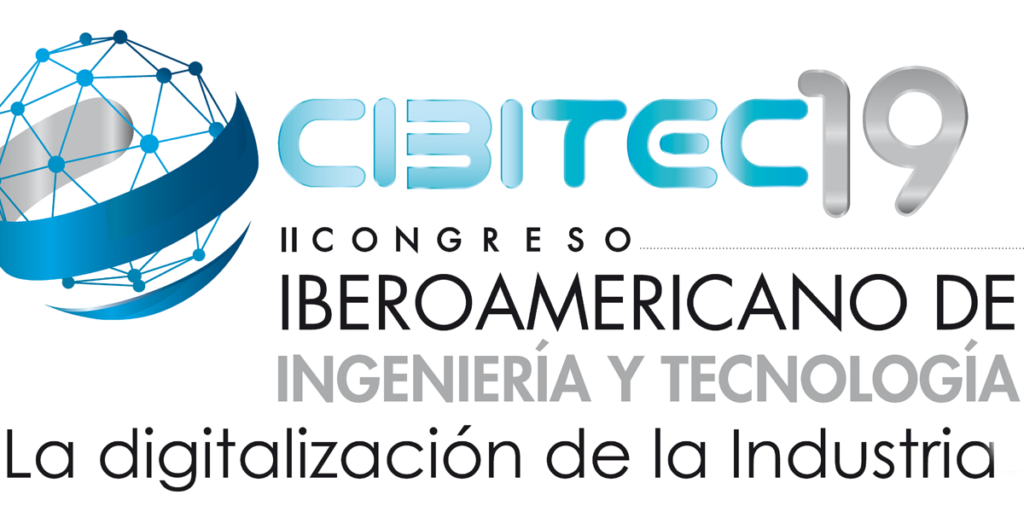 "La digitalización de la Industria" protagoniza el II Congreso Iberoamericano de Ingeniería y Tecnología 2019.