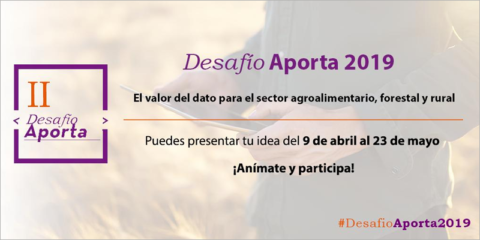 La segunda edición del Desafío Aporta busca ideas basadas en datos abiertos para el mundo rural