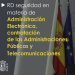 Luz verde al real decreto ley para mayor seguridad en administración electrónica y contratación pública