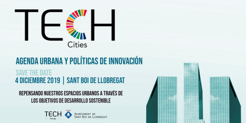 Sant Boi de Llobregat acogerá la jornada ‘Tech Cities. Agenda Urbana y Políticas de Innovación’