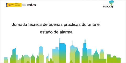 Jornada técnica de la RECI sobre buenas prácticas de las ciudades en el estado de alarma