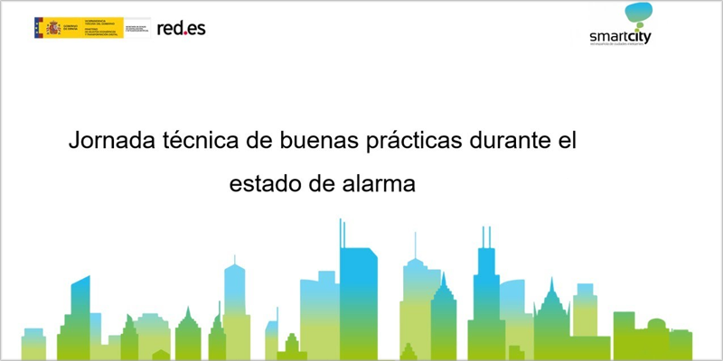 Jornada técnica de la RECI sobre buenas prácticas de ciudad inteligente durante el estado de alarma