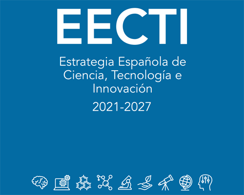 Luz verde a la Estrategia Española de Ciencia, Tecnología e Innovación 2021-2027