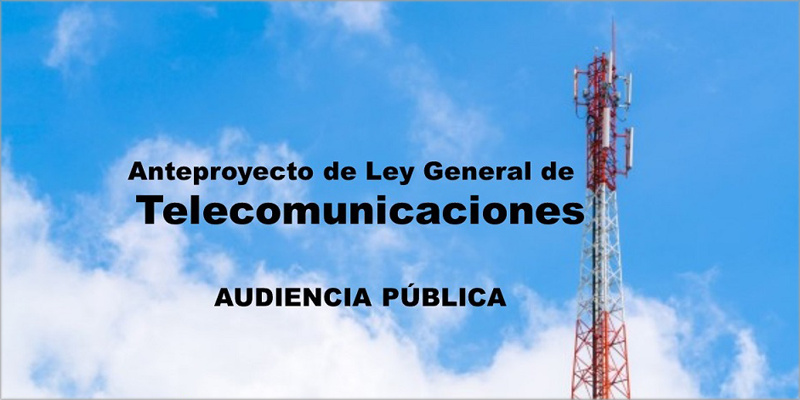 Presentado a audiencia pública el Anteproyecto de Ley General de Telecomunicaciones