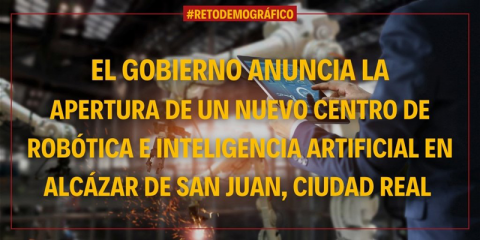 Alcázar de San Juan, en Ciudad Real, acogerá un nuevo centro de robótica e IA