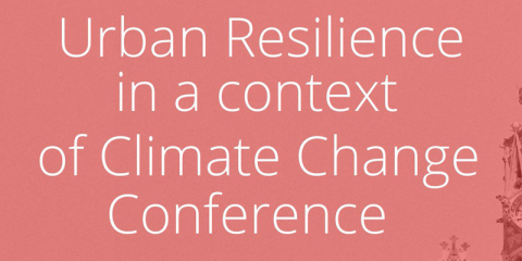 Más de 400 expertos debaten sobre resiliencia urbana para combatir el cambio climático