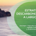 Estrategia de Descarbonización a Largo Plazo 2050