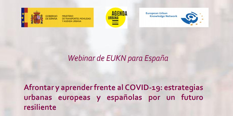 Webinar sobre estrategias urbanas europeas y españolas para un futuro resiliente