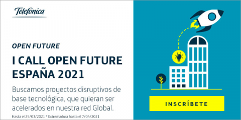 La primera convocatoria de Open Future 2021 busca proyectos disruptivos de base tecnológica