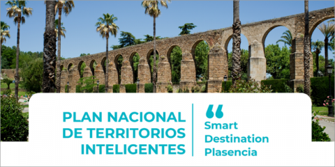 El proyecto ‘Smart Destination Plasencia’ impulsará el turismo inteligente en la ciudad