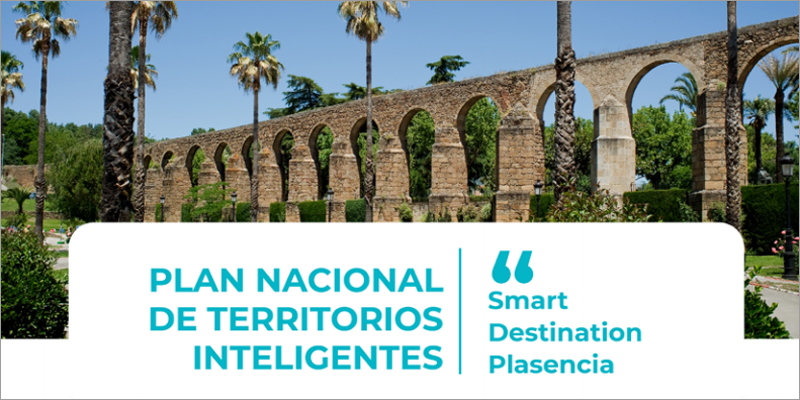 El proyecto ‘Smart Destination Plasencia’ impulsará el turismo inteligente en la ciudad
