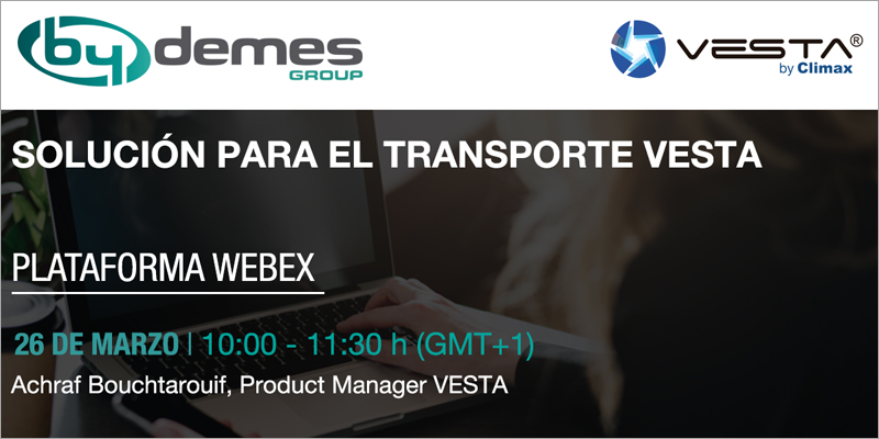 Webinar de By Demes sobre la solución de seguridad para el transporte Vesta by Climax 