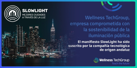 Wellness TechGroup se adhiere al manifiesto Slowlight para una iluminación pública sostenible