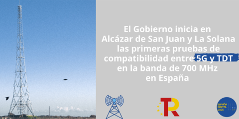 Pruebas de compatibilidad entre 5G y TDT en la banda de 700 MHz en Alcázar de San Juan y La Solana