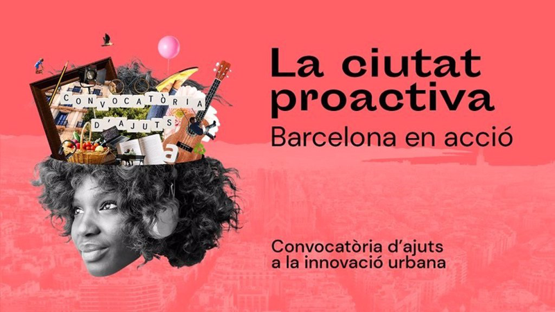 La ciudad proactiva. Barcelona en acción