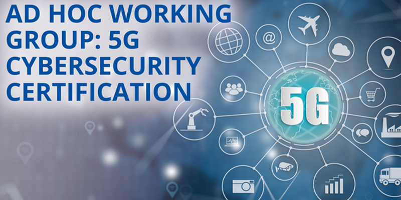 Manifestación de interés de ENISA para crear un grupo de trabajo sobre certificación de ciberseguridad 5G