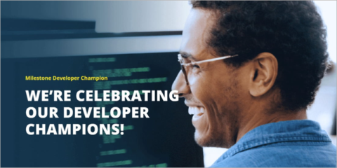 El título de ‘Milestone Developer Champion’ fomenta el intercambio de conocimientos entre desarrolladores