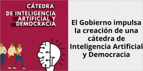 Convenio de colaboración para la creación de una cátedra de Inteligencia Artificial y Democracia