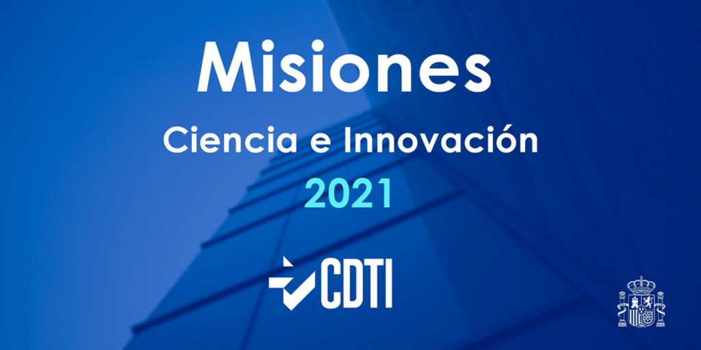 El programa Misiones Ciencia e Innovación 2021 concederá 141 millones de euros en ayudas