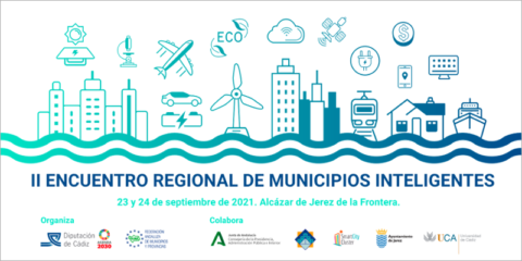 La Diputación de Cádiz y la FAMP organizan en la ciudad de Jerez el II Encuentro Regional de Municipios Inteligentes