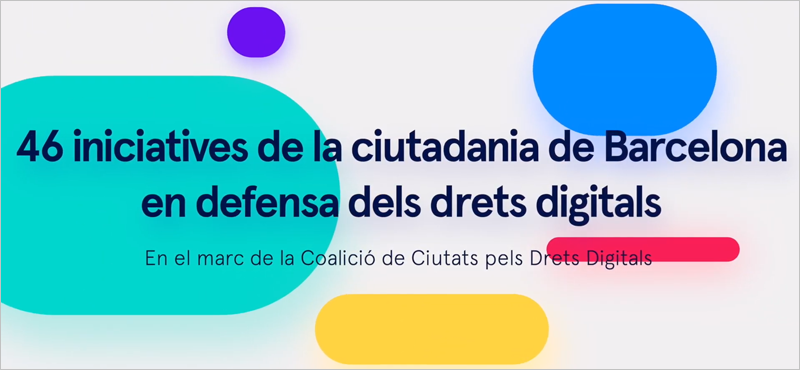 iniciativas de la ciudadanía de Barcelona en defensa de los derechos digitales