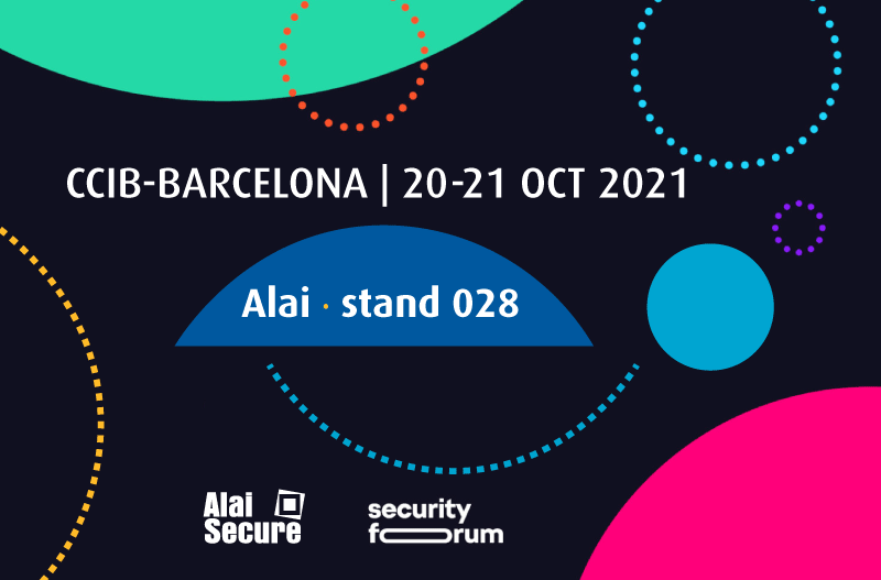Alai Secure participará en Security Forum 2021