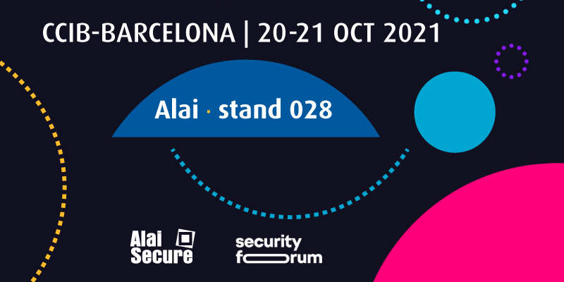 Alai Secure analizará el papel del operador Telco en el evento Security Forum 2021