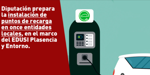 La Diputación de Cáceres instalará 11 puntos de recarga de vehículos eléctricos en el entorno de Plasencia