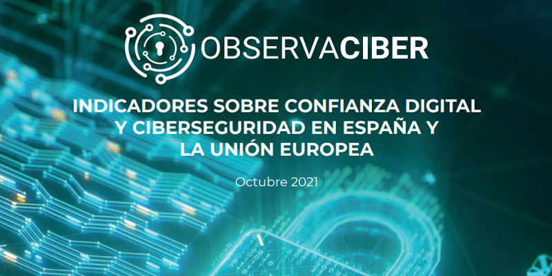 Nuevo informe de ObservaCiber de indicadores sobre confianza digital y ciberseguridad