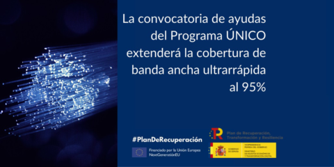 El Programa Unico extenderá la banda ancha ultrarrápida al 95% de la población