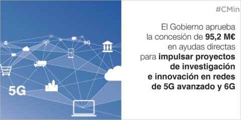 Más de 95 millones en ayudas para iniciativas de investigación e innovación en redes 5G y 6G