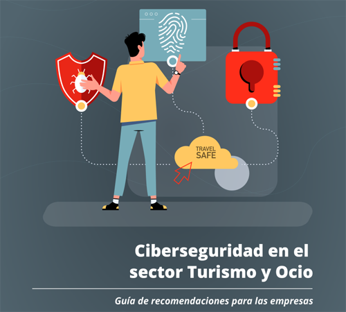 guía ‘Ciberseguridad en el sector Turismo y Ocio’