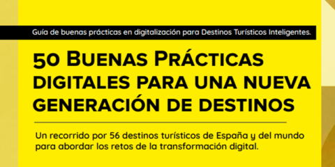 Segittur publica una guía de buenas prácticas en digitalización para destinos turísticos inteligentes