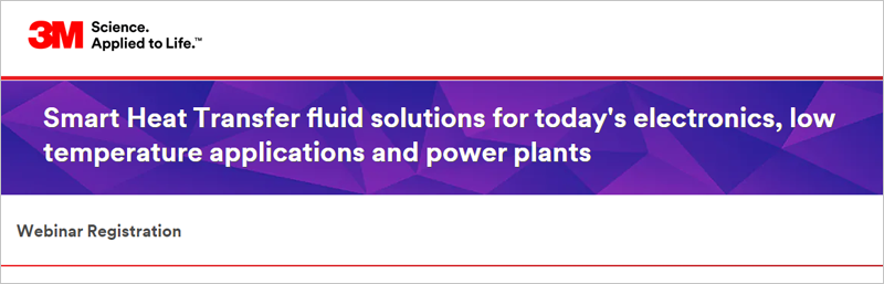 webinar ‘Soluciones de fluidos de transferencia de calor inteligentes para la electrónica actual, aplicaciones de baja temperatura y plantas de energía’ 