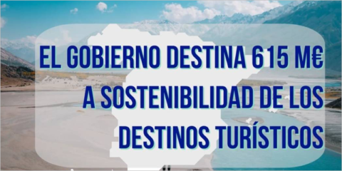 Más de un centenar de destinos recibirá 615 millones del programa de Planes de Sostenibilidad Turística
